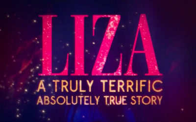 TRAILER – Liza: A Truly Terrific Absolutely True Story
