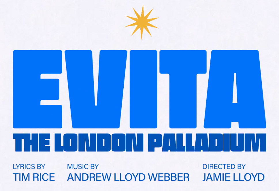 Titel: Evita Returns to London – Directed by Jamie Lloyd